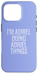 Coque pour iPhone 16 Pro Je suis Adriel qui fait Adriel Things Funny Vintage