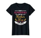 Baby Shower Gift for Mother of Three Boys Superhero T-Shirt