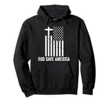 God Save America Sign,God American Flag Jesus Save America Pullover Hoodie