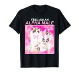 Yes,I Am An Alpha Male Funny T-Shirt