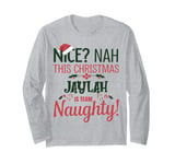 JAYLAH Personalized Christmas Naughty Nice JAYLAH Name Long Sleeve T-Shirt