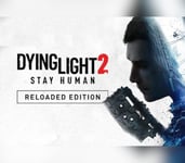 Dying Light 2: Reloaded Edition EU PC Steam (Digital nedlasting)
