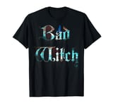 Bad Witch - Spooky Bloody Halloween Witch Costume T-Shirt