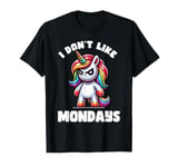 I Don't Like Mondays Unicorn Rainbow T-Shirt