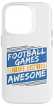 Coque pour iPhone 14 Pro Les jeux de football sont tout simplement géniaux - Amoureux de football