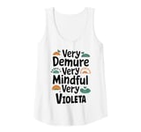 Womens VIOLETA Personalized Very Demure Very Mindful VIOLETA Name Tank Top