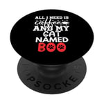 Nom du chat Boo Gifts All I Need Is Coffee Chat nommé Boo PopSockets PopGrip Interchangeable