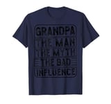 Vintage Grandpa The Man The Myth The Bad Influence Retro T-Shirt