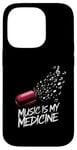 Coque pour iPhone 14 Pro Music is my Medicine for Music Lovers for a Music Lover