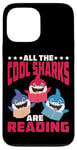 iPhone 13 Pro Max All The Cool Sharks Are Reading Kindergarten - Case