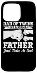 Coque pour iPhone 15 Pro Max Funny Twin Dad Like A Normal Dad Only Cooler Fête des Pères