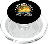 Live Everyday Like It's Taco Tuesday PopSockets PopGrip for MagSafe