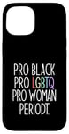 Coque pour iPhone 15 PRO BLACK PRO LGBTQ PRO FEMME PERIODT