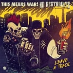 This Means War/No Restraints Leave a Trace (Vinyl) 12″ Album New