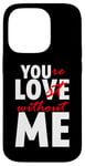 iPhone 14 Pro You're Lost Without Me Married Couple Life Case