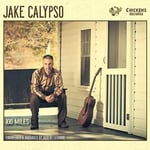 Jake Calypso 100 Miles (LP) (Vinyl) New