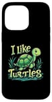 iPhone 14 Pro Max I Like Turtles Cartoon Turtle Case