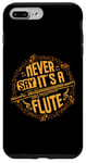 iPhone 7 Plus/8 Plus Piccoloist Never say it´s a flute Instrument Piccolo Case