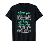 When We Recover Loudly Sobriety Sober Addiction Recover Cool T-Shirt