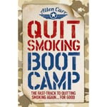Quit smoking boot camp - the fast 9781784288815