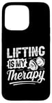 Coque pour iPhone 15 Pro Max Lifting is My Therapy – Gym de motivation