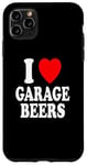 Coque pour iPhone 11 Pro Max I Heart (Love) Garage Bières Weekend Relaxation Man Cave