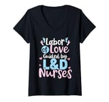 Womens Labor of Love Guided by L&D Nurses V-Neck T-Shirt