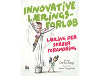 Innovative Læringsforløb | Dorthe Junge | Språk: Dansk