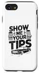 iPhone SE (2020) / 7 / 8 Show Me Your Tips Cab Taxis Drivers Case