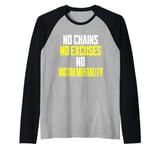 No Chains No Excuses No Victim Mentality Motivational Raglan Baseball Tee