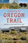 Exploring the Oregon Trail  America&#039;s Historic Road Trip