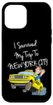 Coque pour iPhone 12 Pro Max I Survived My Trip To New York City Funny Sarcastic NYC Taxi