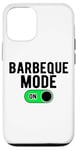 Coque pour iPhone 12/12 Pro Barbeque Mode On