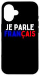 iPhone 16 Je Parle Francais Svp , I Speak French Language Dictionary Case