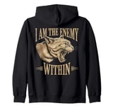 I Am The Enemy Within Zip Hoodie