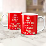 Personalised Teacher Mug Thank You Cup Keep Calm School End of Term Gift KTM14