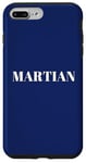 iPhone 7 Plus/8 Plus Martian men. Funny men are Martians quote, Humour Case