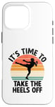 Coque pour iPhone 16 Pro Max It's Time To Take The Heels Of Kickboxing Kickboxer