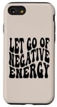 iPhone SE (2020) / 7 / 8 Letting Go Positive Affirmation to Release Negativity Case