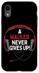 Coque pour iPhone XR Casque personnalisé avec citation de jeu « A Walker Never Gives Up »