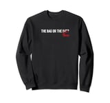 Ray Donovan The Bag or the Bat? Sweatshirt