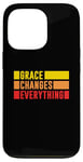 iPhone 13 Pro Grace Changes Everything - Jesus Christian God Faith Stripes Case