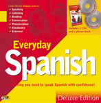 Everyday Spanish Deluxe Edition (2 CDs & AA Essential Phrase Book)