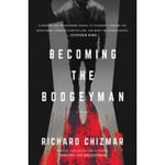 Becoming the Boogeyman (inbunden, eng)