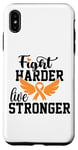 Coque pour iPhone XS Max Lutte plus dur Live Stronger Orange Ribbon Sensibilisation à la leucémie