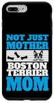 Coque pour iPhone 7 Plus/8 Plus Design amusant de propriétaire de chien Not Just A Father, Boston Terrier Dad