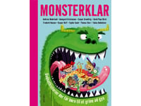 Monster Ready | David Pepe Birch Frederik Hansen Tobias Bukkehave Författare Kasper Hoff Thomas Skov Andreas Nederland Sophie Souid | Språk: Danska