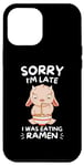 Coque pour iPhone 12 Pro Max Adorable chèvre kawaii Sorry I'm Late I Was Eating Ramen