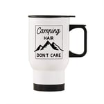 Tasse chauffante de voiture de 15 oz avec poignée, tasse personnalisée, tasse de voyage thermo simple, tasse à café d'eau pour la maison, le bureau, les travaux en plein air, idéal pour les boissons glacées et les boissons chaudes – Camping Hair Don't Ca