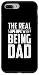 iPhone 7 Plus/8 Plus The Real Superpower? Being Dad, Cool Daddy Life Case